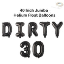 DIRTY 30 - Jumbo 40" Letter Number DIY Balloons Birthday Party Decoration Balloons Decor Helium Float Black Rose Gold Pink Blue Silver